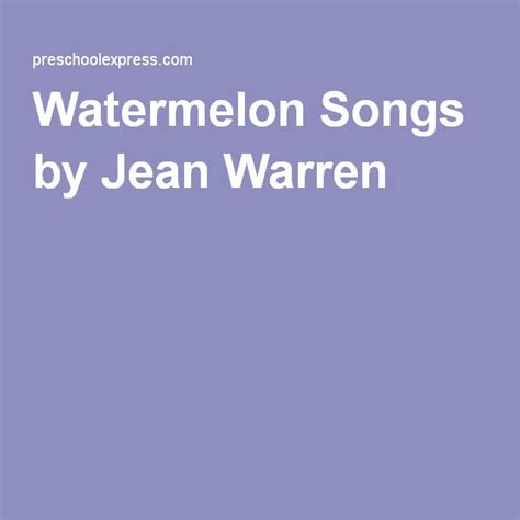 melons tune|Watermelon Songs by Jean Warren